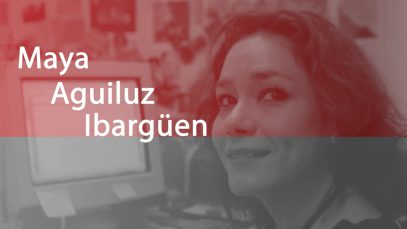 Maya Aguiluz Ibarguen